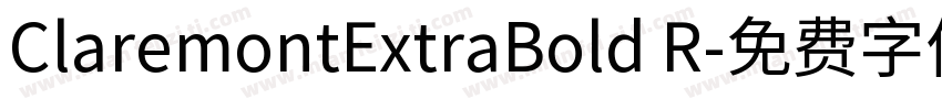 ClaremontExtraBold R字体转换